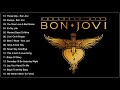 Bon Jovi Greatest Hits Full Album - Bon Jovi Very Best Nonstop Playlist