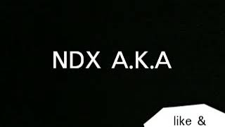 Lagu NDX AKA .bintang kehidupan