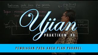 Pembiasan pada Kaca Plan Paralel | Ujian Praktikum #6 - Fisika Kelas 12