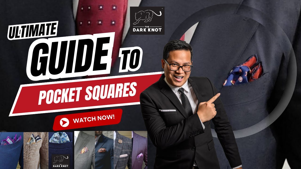 Ultimate Pocket Square Guide | Effortless Style w/ Pocket Squares 
