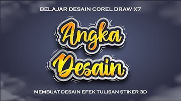 Belajar coreldraw desain Efek Tulisan stiker 3d - Tutorial Desain Corel Draw X7