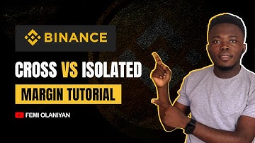 BINANCE CROSS MARGIN VS ISOLATED MARGIN (Full Tutorial For Beginners)