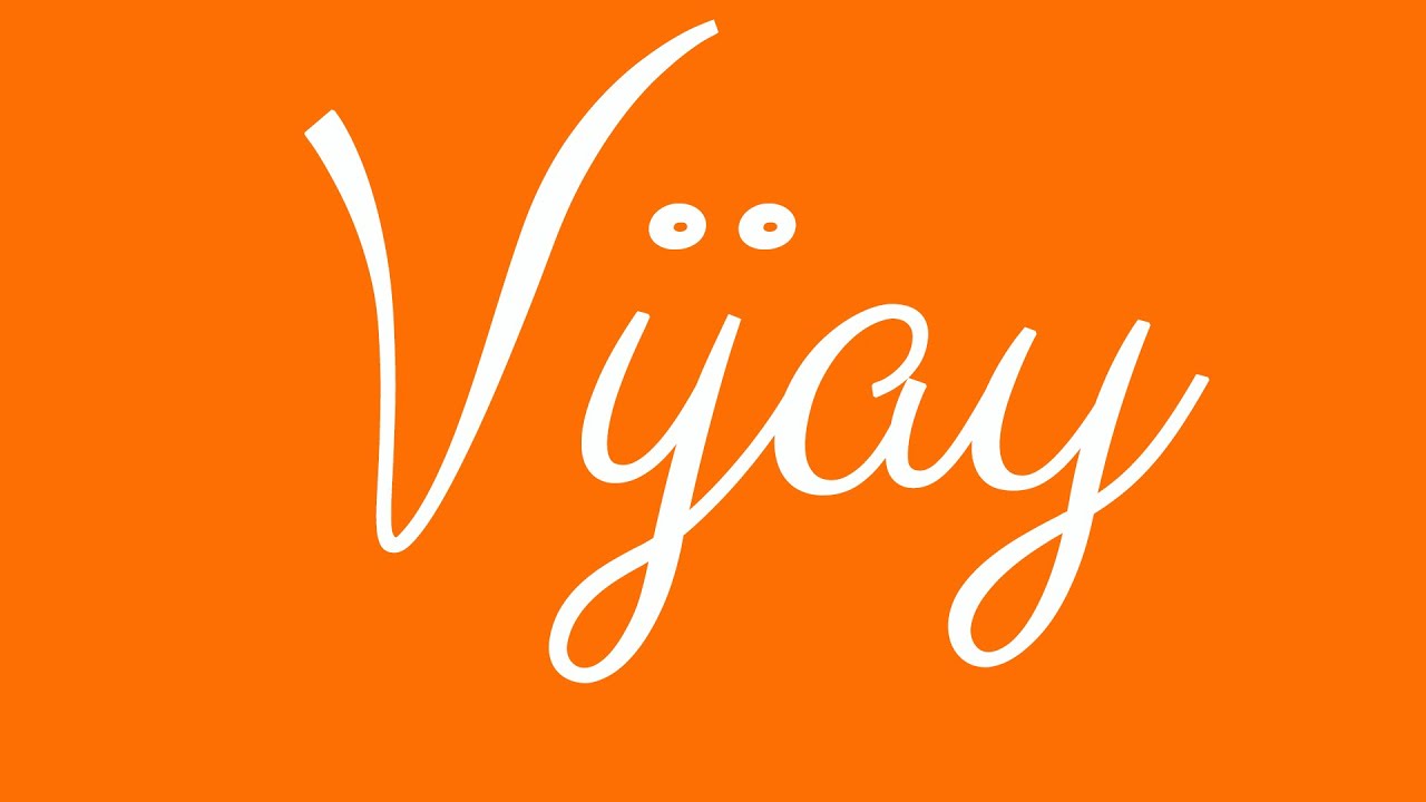 Learn how to Sign the Name Vijay Stylishly in Cursive Writing ...