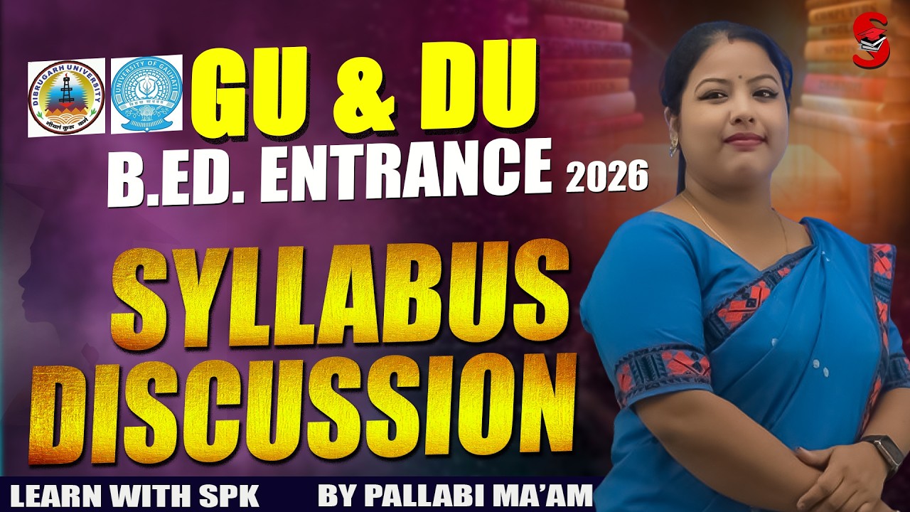 GU & DU B.Ed. Entrance Exam 2026 || Syllabus Discussion ||  By Pallabi Ma'am