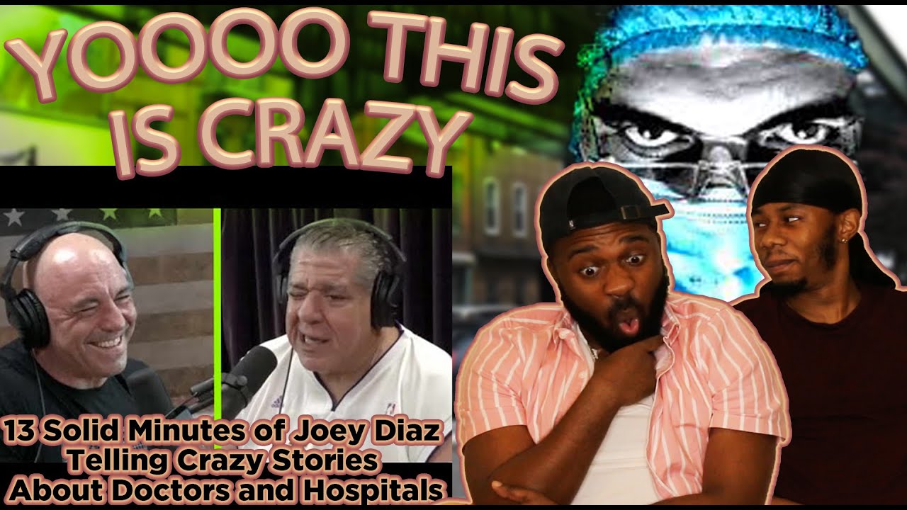 😂13 Solid Minutes of Joey Diaz Telling Crazy Stories About Doctors and Hospitals | REACTION