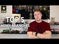 The Top 5 Branches/Jobs In The Army