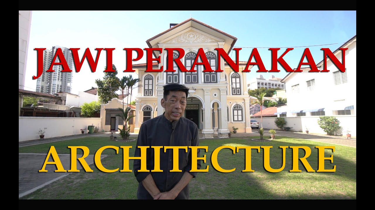 The Jawi Peranakan architecture in George Town and the Muslim heritage trail along Lorong Hutton