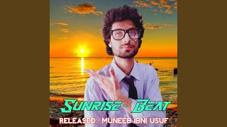 Sunrise - Muneeb Ibni Usuf