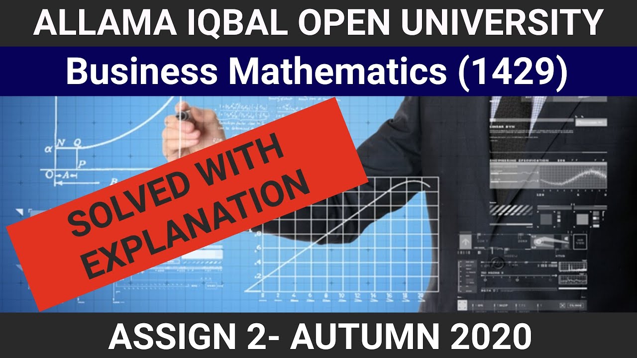 business mathematics 1429 solved assignment 2020