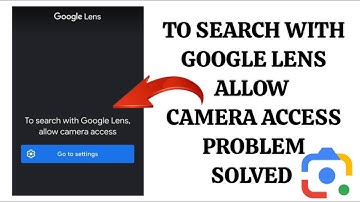 How To Solve "To search with Google Lens, allow camera access" Problem|| Rsha26 Solutions