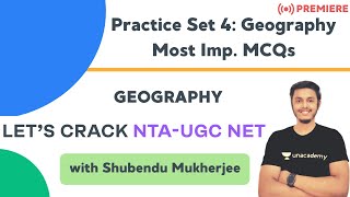 Practice Set 4: Geography Most Imp. MCQs | Geography | Shubendu Mukherjee