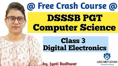 Class-3 Crash Course for DSSSB PGT Computer Science l UGC NET GYAN Computer Science