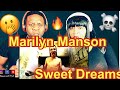 First Time Watching This Video!!! Marilyn Manson “Sweet Dreams” (Reaction)