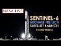 Watch the Launch of the Ocean-Observing Sentinel-6 Michael Freilich Satellite