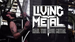 LIVING METAL (Band) - 'HAIL THE TRUE METAL' ( VIDEO)