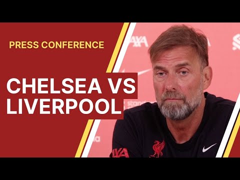 "We have to sort it" - Chelsea vs. Liverpool | Jurgen Klopp Press Conference