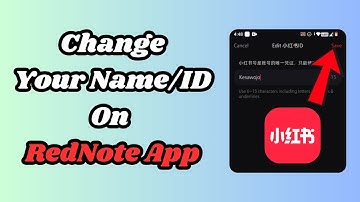 How to Change Username/ID on Rednote App (Quick Tutorial)