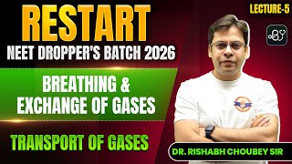 NEET 2026: Breathing & Exchange of Gases 05 | Transport of Gases | BioGuru