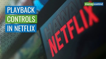 Netflix To Have A Playback Feature, Here’s How It Will Work