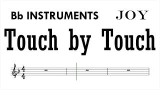 Touch by Touch by Joy Bb Instruments Sheet Music Backing Track Play Along Partitura Resimi