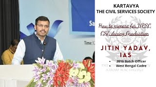 Guest Session with Mr. Jitin Yadav, IAS|| Topic - "How to prepare for UPSC CSE during Graduation" screenshot 4
