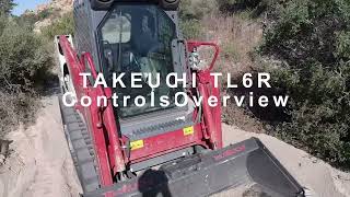 Takeuchi TL6R Controls Overview