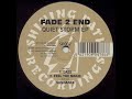Fade 2 End – Quiet Storm EP – Vinyl (12