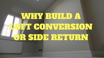 Why Build A Loft Conversion  - Why Build A Kitchen Extension - Nick Jeffries Nu Projects