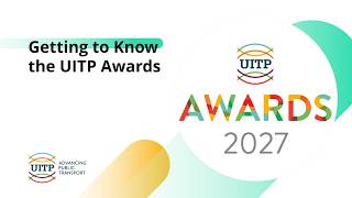 Details Webinar: Getting to Know the UITP Awards 2027 News