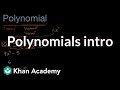 Polynomials intro | Mathematics II | High School Math | Khan Academy