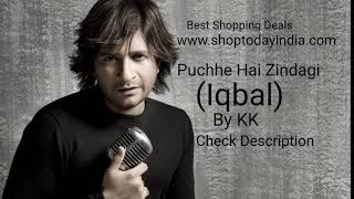 Video thumbnail of "Puchhe Hai Zindagi // Iqbal // KK Hits // Best of KK // KK Hit Songs"