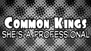 Common Kings - She's A Professional chords