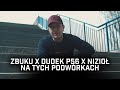 ZBUKU ft. Dudek P56, Nizioł - Na Tych Podwórkach