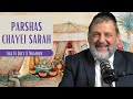Chayei Sarah - Age Is Just A Number | Rabbi Dovid Orlofsky