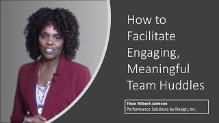 How to Facilitate Engaging Team Huddles