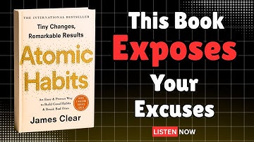 Atomic Habits Explained | The ONLY Video You Need to Completely Change Your Life in 2026