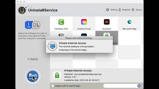 Use UninstallService to Uninstall Private Internet Access on Mac How To Uninstall Private Internet Access For Mac