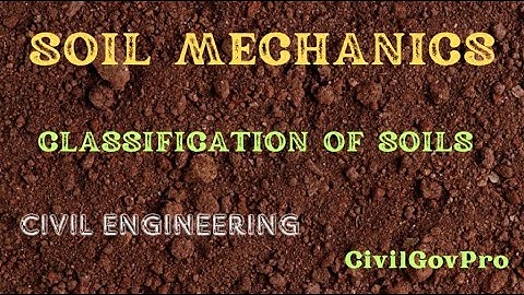 Classification of Soil || | CivilGovPro