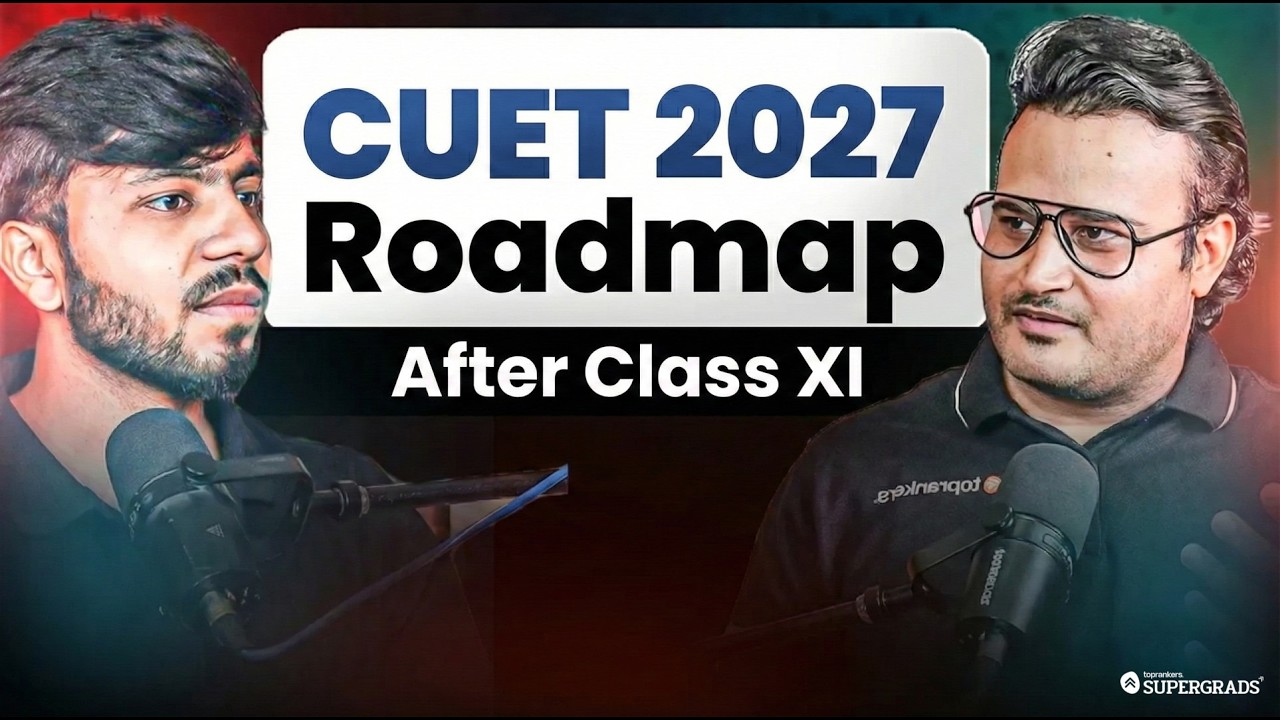 CUET 2027 Preparation Roadmap After Class 11🎯 | Complete Strategy - YouTube