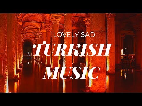 lovely-sad-turkish-music