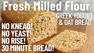 30 Minute Bread Fresh Milled Flour Wheat & Einkhorn Quick Bread No Yeast No Knead No Rise No Mixer! screenshot 2
