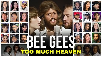 Bee Gees - Too Much Heaven - REACTION COMPLILATION