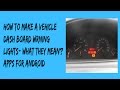 how to make a vehicle dash board waning lights what they mean APPS FOR ANDROID TAMIL 