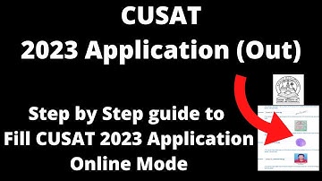 CUSAT 2023 CAT, Registration (Started)- How to Fill CUSAT Application Form Online Mode