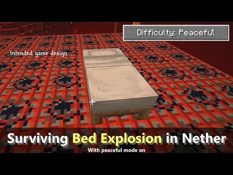 Minecraft Beds + Nether = Disaster ─ Okay, but what about Peaceful mode?