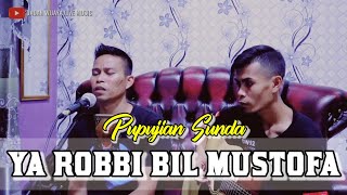 DADAN WIJAYA - Ya Robbi Bil Mustofa - Pupujian sunda (Lirik & Artinya) Bikin sedih || LIVE AKUSTIK