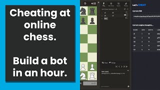 Cheating at online chess - making a bot in an hour.