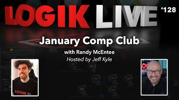 Logik Live #128: January Comp Club with Randy McEntee