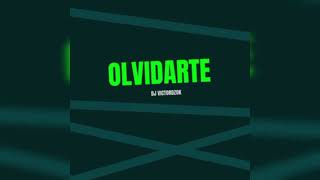 OLVIDARTE REMIX 2026 