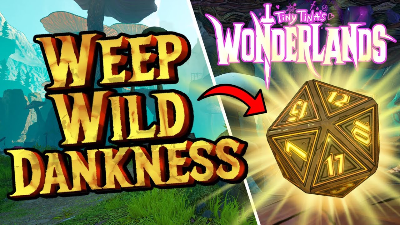 Wonderlands ALL Weepwild Dankness LUCKY DICE LOCATIONS! YouTube